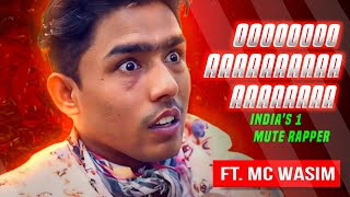 Aa Aa aaha ft Wasim | India's 1 mute rapper | Mute rapper