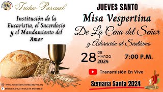 Misa Jueves Santo 28-03-2024. La Cena del Señor P. Carlos Ariel Betancourth O.P.