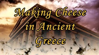 Early stories about cheese in Greece