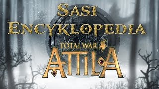 Encyklopedia Total War: Attila #3 Sasi (Arroyo/Remix)