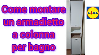 Lidl, come montare un armadietto a colonna per bagno / how to assemble a bathroom column cabinet