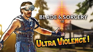 DE LA MAGIE ET DU MUSCLE !!! -Blade&Sorcery- [GLADIATEUR VR]