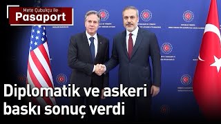 Diplomatik ve Askeri Baskı Sonuç Verdi | Mete Çubukçu ile Pasaport