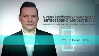 Vérképzőszervi daganatos betegségek diagnosztikája