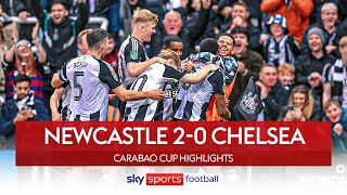 Alexander Isak fires Magpies past Blues! 🔥 | Newcastle 2-0 Chelsea | Carabao Cup Highlights