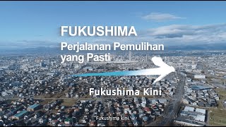 (30sec)Perjalanan Pemulihan FUKUSHIMA/Fukushima Saat Ini