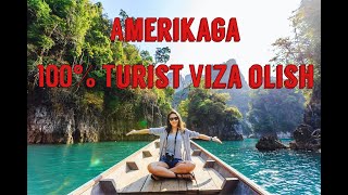 Amerikaga turist viza olish!