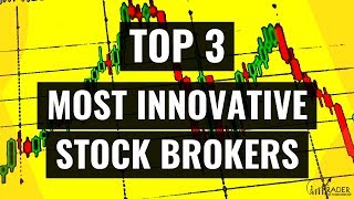 Stock Market Brokers - Top 3 Most Innovative Stock Market Brokers In India 2020