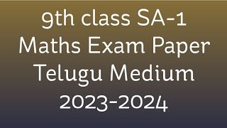 9th class SA-1 maths  paper  2023-2024  T.M / 9th class T.M sa-1 mathematics model paper 2023-2024.