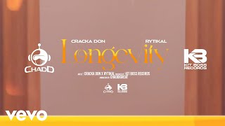 Rytikal, Cracka Don - Longevity (Official lyrics Video)