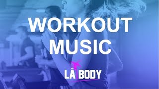 @mylabody WORKOUT MUSIC #1