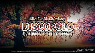 Kizo - DISCOPOLO prod. BeMelo  Gory (DJ PERFORMANCE REMIX) FREE DOWNLOAD:)