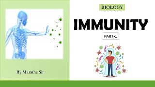 IMMUNITY PART - 1 | BIOLOGY TUTORIALS