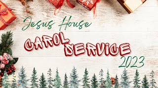 Jesus House Carol Service 2023 // Jesus House London