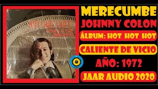 ✅ MERECUMBE - JOHNNY COLON - EXITOS✨✨