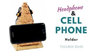 Cell phone and headphone Holder