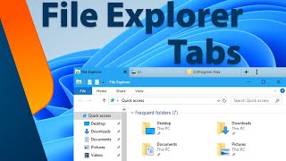 Enable Tabs on File Explorer For Widows 11