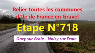 #0718 - 91 - Oncy sur Ecole - Noisy sur Ecole - 2.2 km (2853 km)