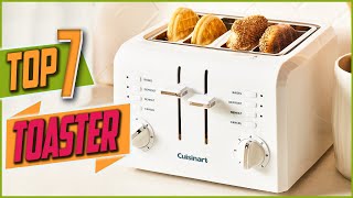 Top 7 Best Toaster On Amazon Latest Collections 2022