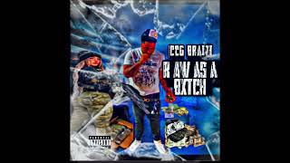 CCG Braizi “RAW AS A BXTCH”