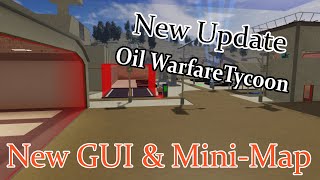 Oil Warfare Tycoon *UPDATE* MINI-MAP & MORE