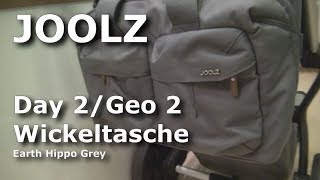 Joolz Day 2 / Geo 2 Wickeltasche Unboxing | Review | Verwendung | Aufbau | Details