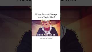 When Trump Hates Taylor Swift (Hate it or Love it Remix)