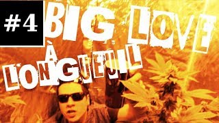 BIG LOVE à Longueuil - Épisode 04 (Web-Série Québécoise)