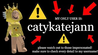 ⚠️❗(EYES HERE!!)⚠️❗  **WATCH OUT TO THOSE IMPERSONATORS!!** MY ONLY USER IS "catykatejann" || NO ALT