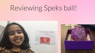 Reviewing Speks Ball!