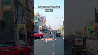 Puri - Cuttack Road | Part 1 | Bhubaneswar 4K Drive #shorts #bhubaneswar #whatsappstatus