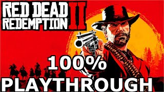 100% Playthrough Part  7 | Red Dead Redemption 2