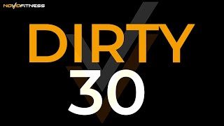 Dirty 30 Workout