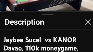 Jaybee Sucal  vs KANOR Davao, 110k moneygame, R18