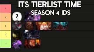 ITS TIME TO T-T-T-T-TIERLIST (SEASON 4 IDS + EGO ONLY)