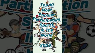 Top 10 most popular participation sports in the world #sport