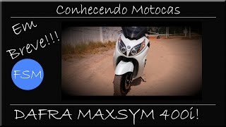 FSM | Em breve... Maxsym 400i !!!