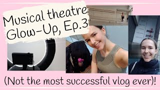 Musical theatre student vlog! Self-taping, tap assessment and more! (MT Glow-Up Series Ep.3)