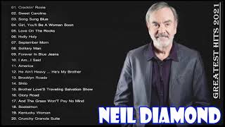 Neil Diamond Greatest Hits 2021 - Top 20 Best Songs Neil Diamond