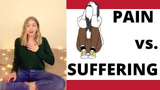 Pain vs. suffering