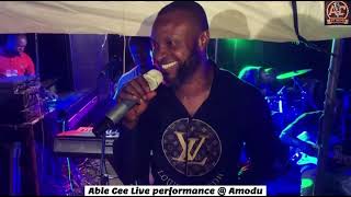 Able Cee Live Performance @ AMODU