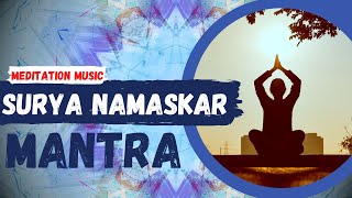 Surya Namaskar Mantras | Sun Salutation mantras for Yoga