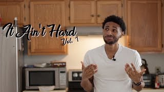 How to Make Tacos | It Ain't Hard Vol. 1