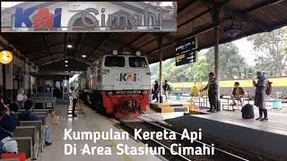 SIANG DAN SORE RAMAI ! | Kumpulan Kereta Api Di Area Stasiun Cimahi