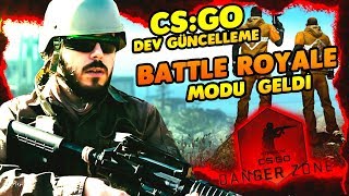 ⚡ OHAA CS:GO BATTLE ROYALE GELDİ 💣 OYUN BEDAVA OLDU ! (Danger Zone Case Açtık)