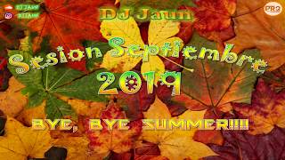 Sesion Temazos Septiembre 2019 Vol.9 (Dj Jaun) [Reggaeton,Comercial,Mambo,Latin House]