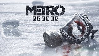 METRO: EXODUS (2018)