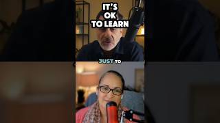 It’s ok to learn!