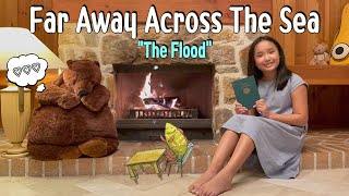 Far Away Across The Sea 'The Flood' with subtitle | Bedtime Story | 오디오북