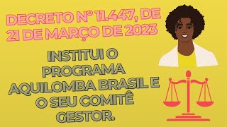 Lei Federal institui o Programa Aquilomba Brasil e o seu Comitê Gestor